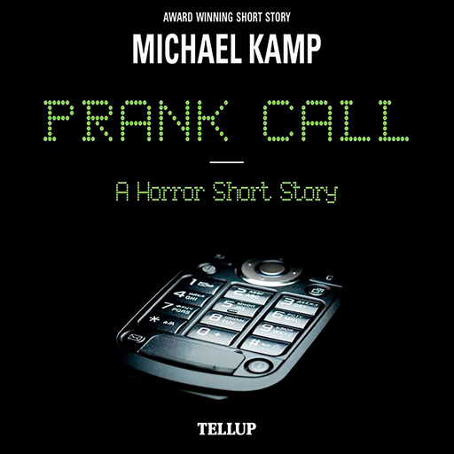 Prank Call, Michael Kamp