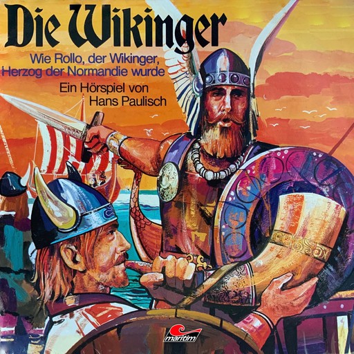 Die Wikinger, Folge 1: Wie Rollo, der Wikinger, Herzog der Normandie wurde, Hans Paulisch