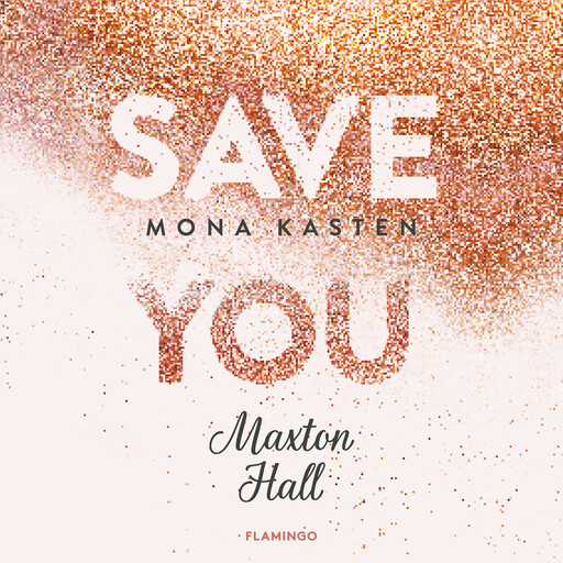 Save You, Mona Kasten