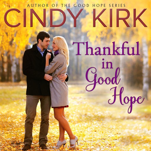 Thankful in Good Hope, Cindy Kirk