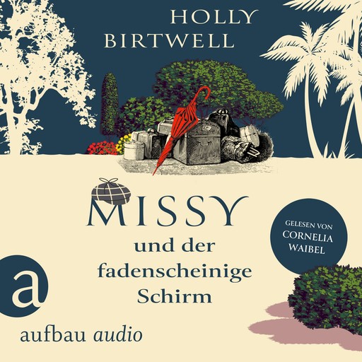 Missy und der fadenscheinige Schirm - Mit Charme, Schirm und Mord, Band 2 (Ungekürzt), Holly Birtwell