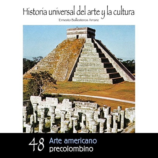 Arte americano precolombino, Ernesto Ballesteros Arranz