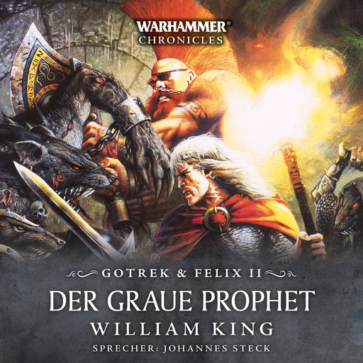 Warhammer Chronicles: Gotrek und Felix 2, William King