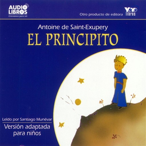 El Principito (Childrens Version), Antoine de Saint-Exupery