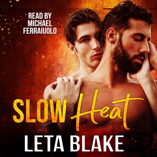 Slow Heat, Leta Blake