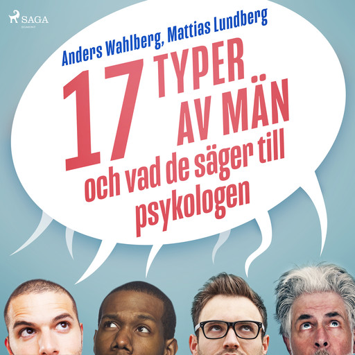 17 typer av män - och vad de säger till psykologen, Mattias Lundberg, Anders Wahlberg