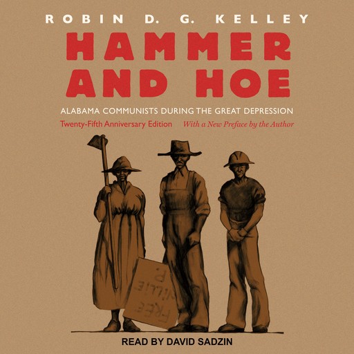 Hammer and Hoe, Robin DG Kelley