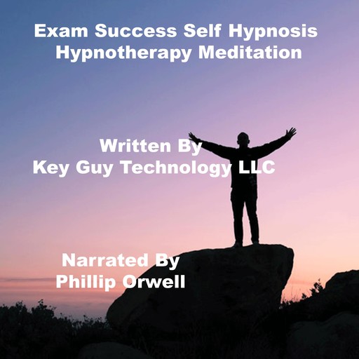 Exam Success Self Hypnosis Hypnotherapy Meditation, Key Guy Technology LLC