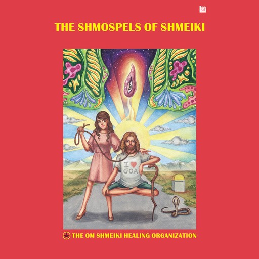 The Shmospels of Shmeiki, The Om Shmeiki Healing Organization