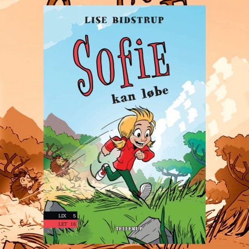 Sofie #1: Sofie kan løbe, Lise Bidstrup