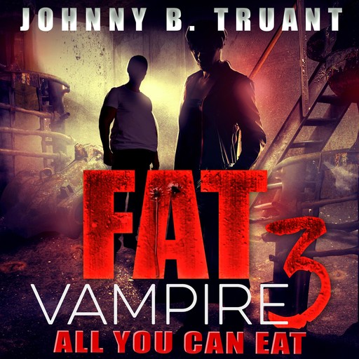 Fat Vampire 3: All You Can Eat, Johnny Truant