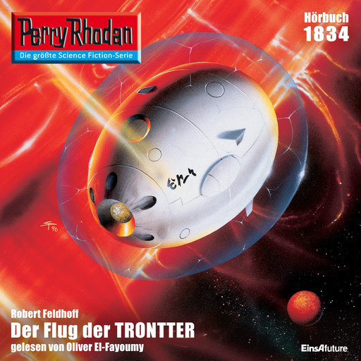 Perry Rhodan 1834: Der Flug der TRONTTER, Robert Feldhoff