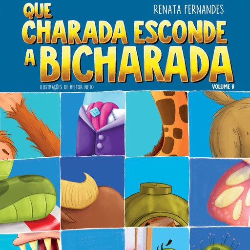 Que charada esconde a bicharada - Volume II, Renata Fernandes