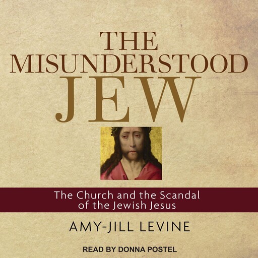 The Misunderstood Jew, Amy-Jill Levine