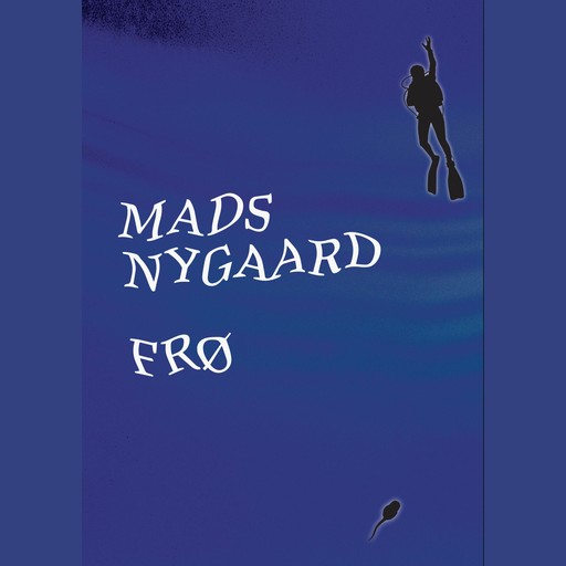 Frø, Mads Nygaard