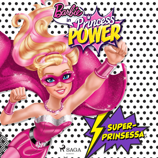 Barbie - Superprinsessa, Mattel