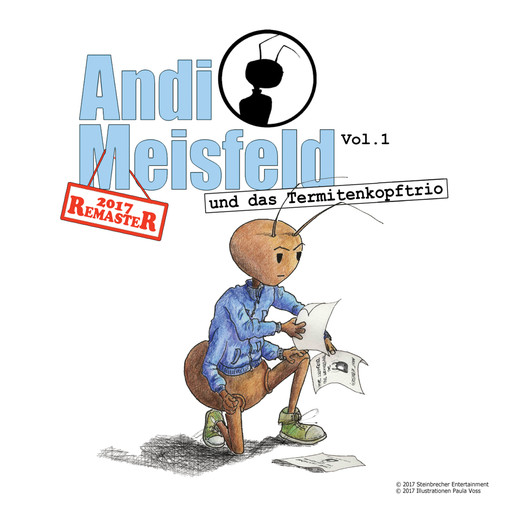 Andi Meisfeld, Folge 1: Andi Meisfeld und das Termitenkopf-Trio (Re-Mastered), Tom Steinbrecher