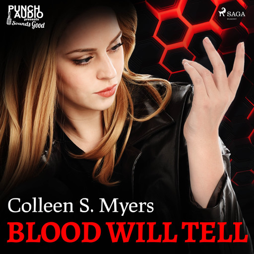 Blood Will Tell, Colleen S. Myers