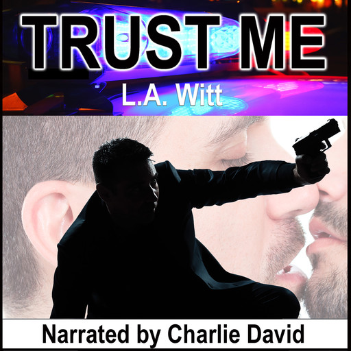 Trust Me, L.A.Witt