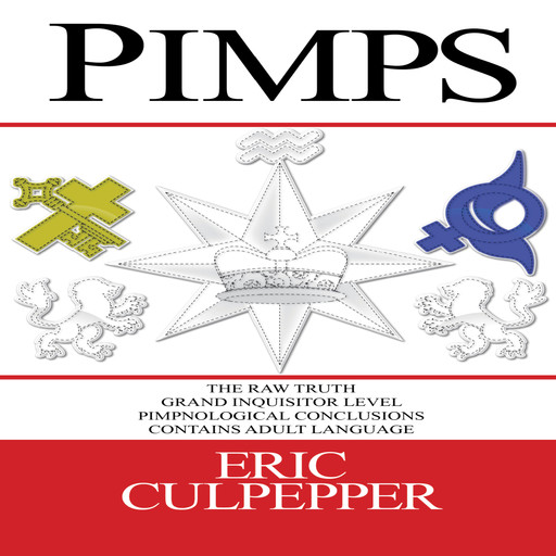 Pimps the Raw Truth, Eric Culpepper