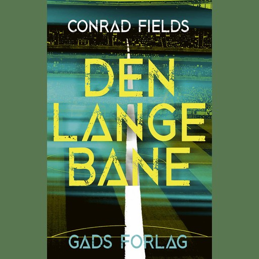 Den lange bane, Conrad Fields