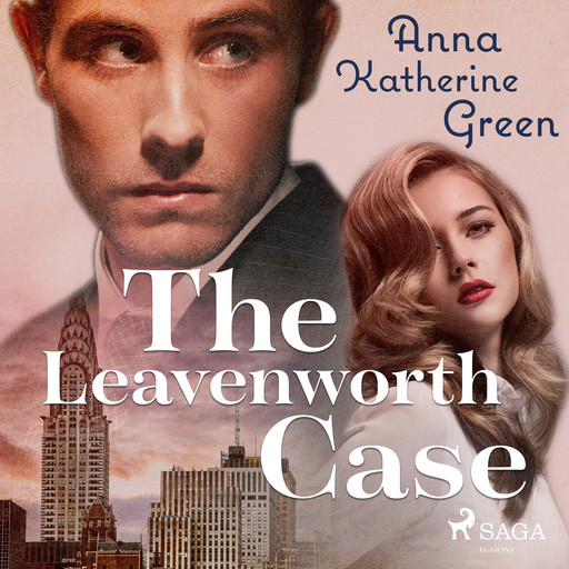 The Leavenworth case, Anna Katharine Green