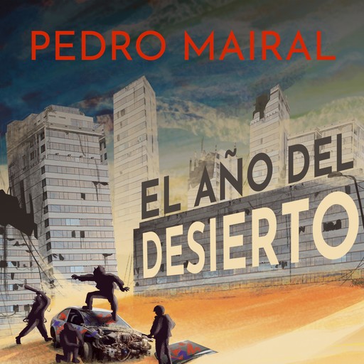 El año del desierto, Pedro Mairal