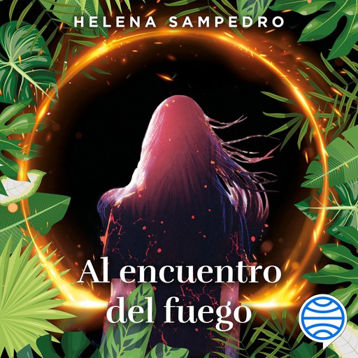 Al encuentro del fuego, Helena Sampedro