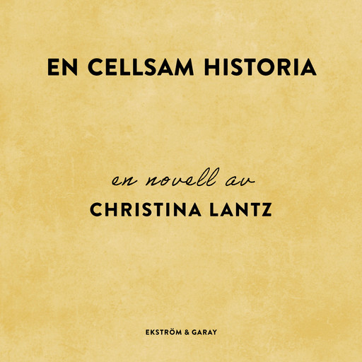En cellsam historia, Christina Lantz