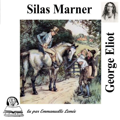 Silas Marner, George Eliot