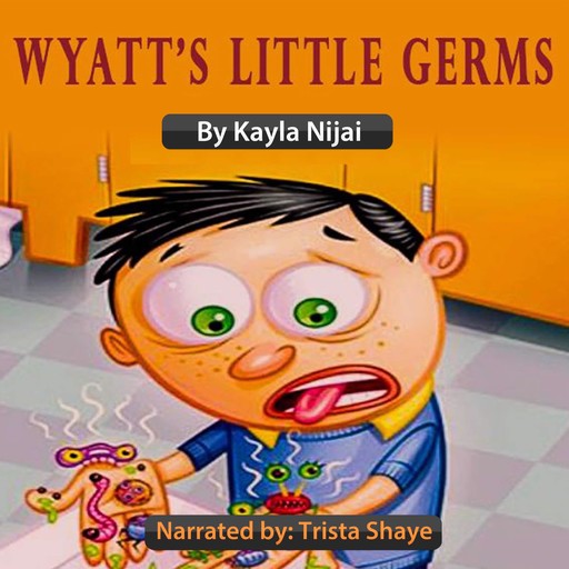 Wyatt's Little Germs, Kayla Nijai