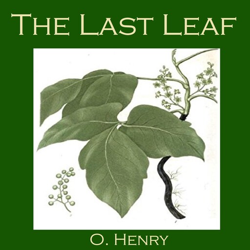 The Last Leaf, O.Henry
