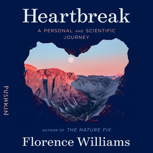 Heartbreak, Florence Williams