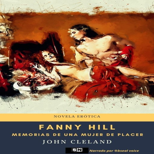 Fanny Hill Memorias de una mujer de placer, John Cleland