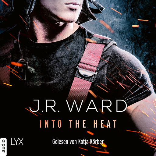 Into the Heat (Ungekürzt), J.R. Ward