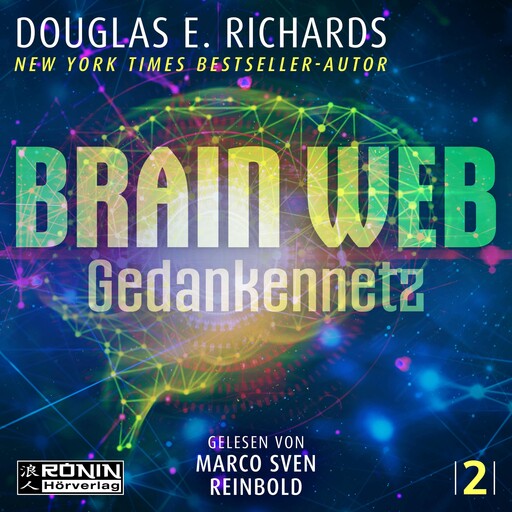 Brain Web - Gedankennetz - Nick Hall, Band 2 (ungekürzt), Douglas E. Richards