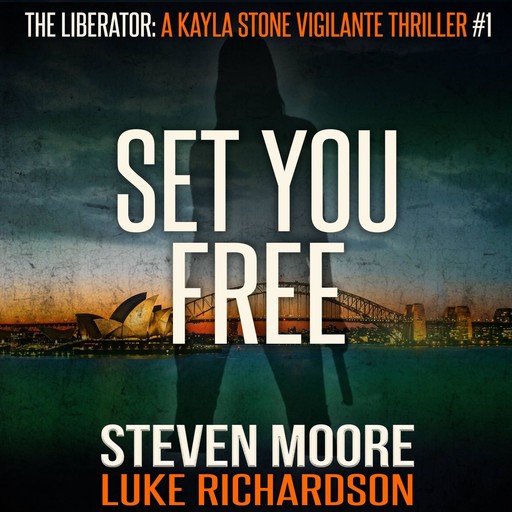 Set You Free, Steven Moore, Luke Richardson