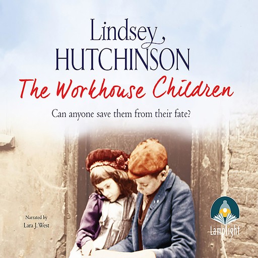 The Workhouse Children, Lindsey Hutchinson
