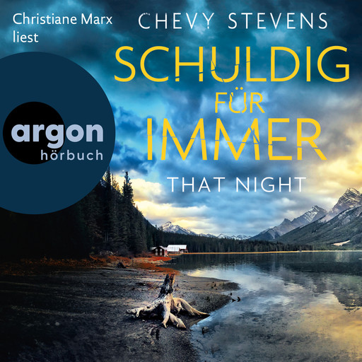 That Night - Schuldig für immer (Ungekürzte Lesung), Chevy Stevens