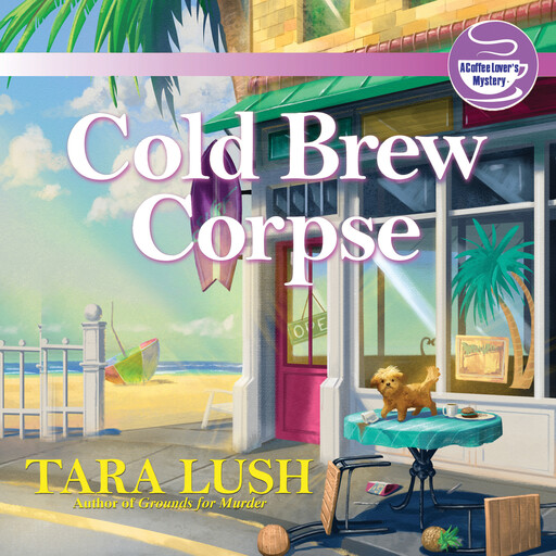 Cold Brew Corpse, Tara Lush