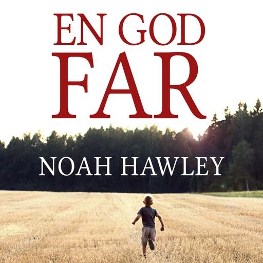 En god far, Noah Hawley