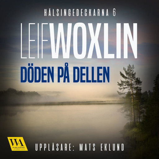 Döden på Dellen, Leif Woxlin