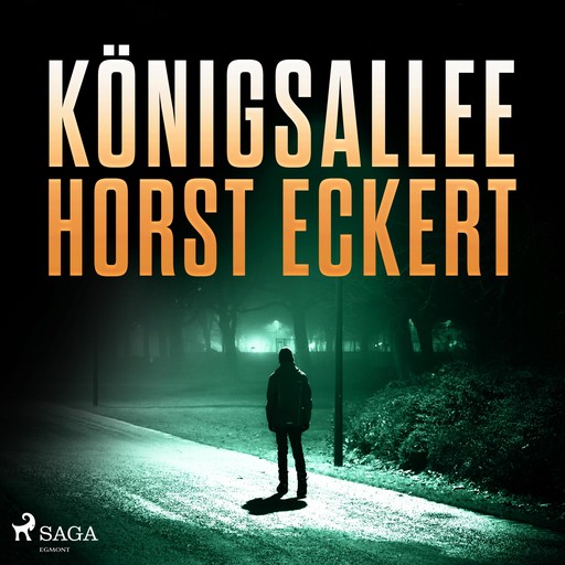 Königsallee (Ungekürzt), Horst Eckert