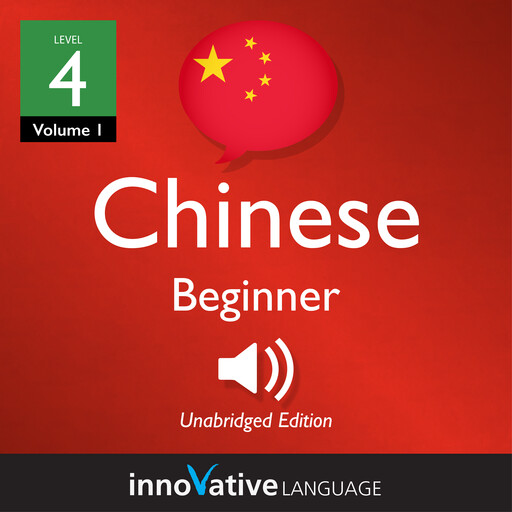 Learn Chinese - Level 4: Beginner Chinese, Innovative Language Learning, ChineseClass101.com