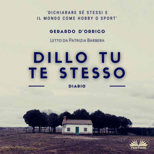 Dillo Tu Te Stesso-Diario, Gerardo D'Orrico