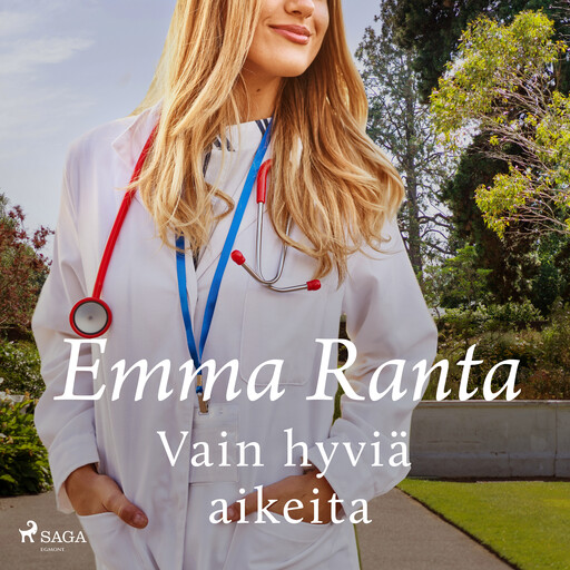 Vain hyviä aikeita, Emma Ranta