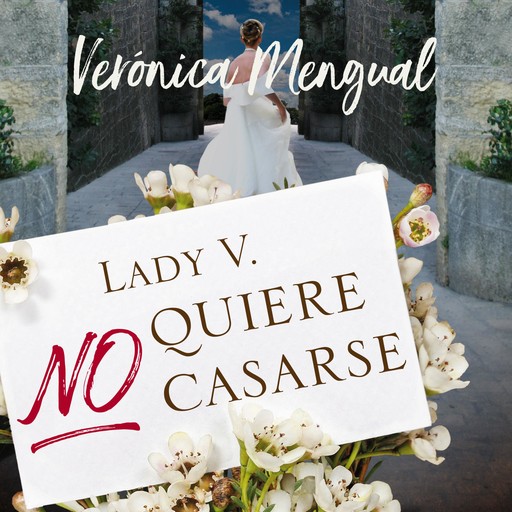 Lady V. no quiere casarse, Verónica Mengual