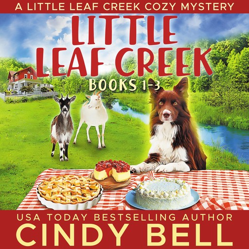 Little Leaf Creek Cozy Mysteries Books 1 - 3, Cindy Bell