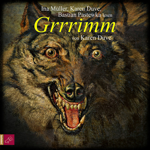 Grrrimm (gekürzt), Karen Duve