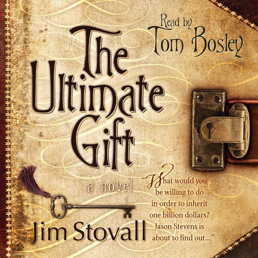 The Ultimate Gift, Jim Stovall